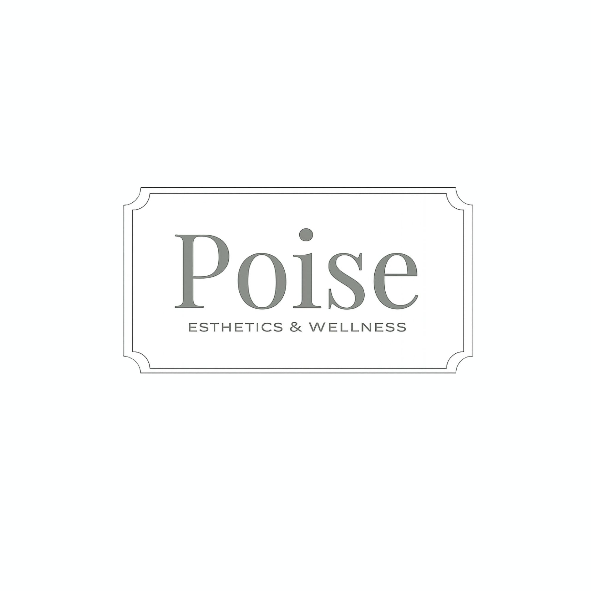 Poise Aesthetics & Wellness